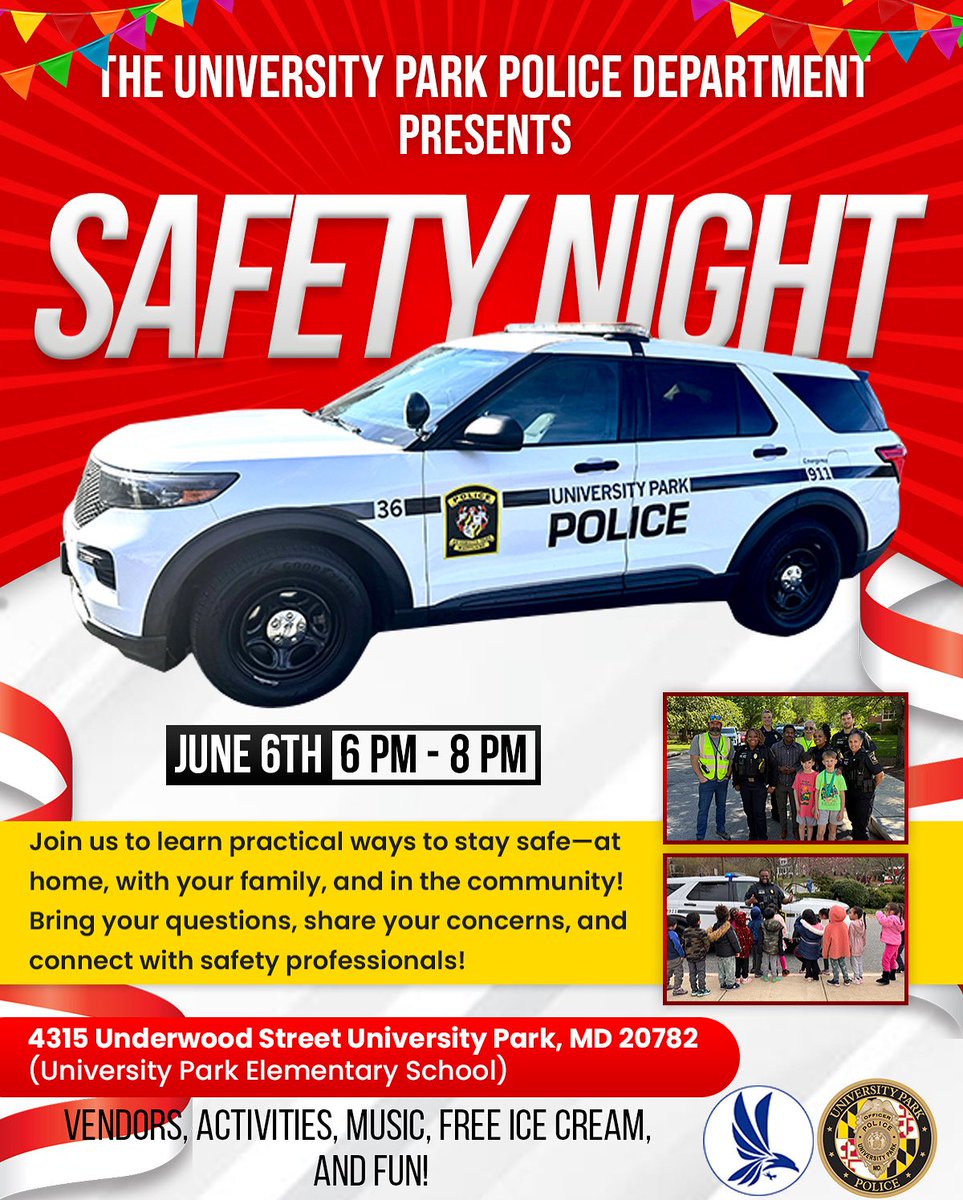 UnivParkPolice's tweet photo. Join us for SAFETY NIGHT!

🗓️ June 6, 2025
⏰ 6 p.m. – 8 p.m.
📍4315 Underwood Street

Bring the whole family out for this free community event!

✅ Meet safety professionals
✅ Ask questions &amp; share concerns
✅ Enjoy vendors, activities, music, FREE ICE CREAM, and tons of fun! https://t.co/kcJP4UYrxY