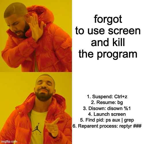 1/ You launched a long-running program...
 And forgot to use screen or tmux.
 Now you're terrified to close your terminal.
 I’ve been there.
Here’s how to rescue it like a pro.