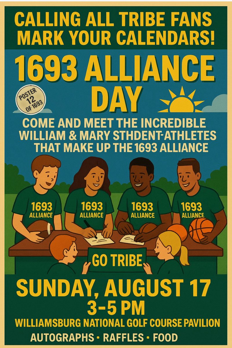 Calling all Tribe fans!

Join us for 1693 Alliance Day

Sunday, August 17 | 3–5 PM

Williamsburg National Golf Course Pavilion

Free admission. 
Free food.
Raffles, door prizes, and more.

Come meet the outstanding William &amp; Mary student-athletes of the 1693 Alliance.

Bring your