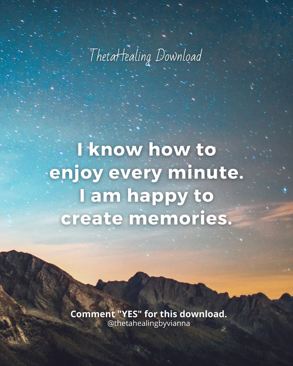 I know how to enjoy every minute. I am happy to create memories. Comment "YES" to receive this download.
.
.
.
#thetahealing #thetahealingdownloads #thetahealingbyviannastibal