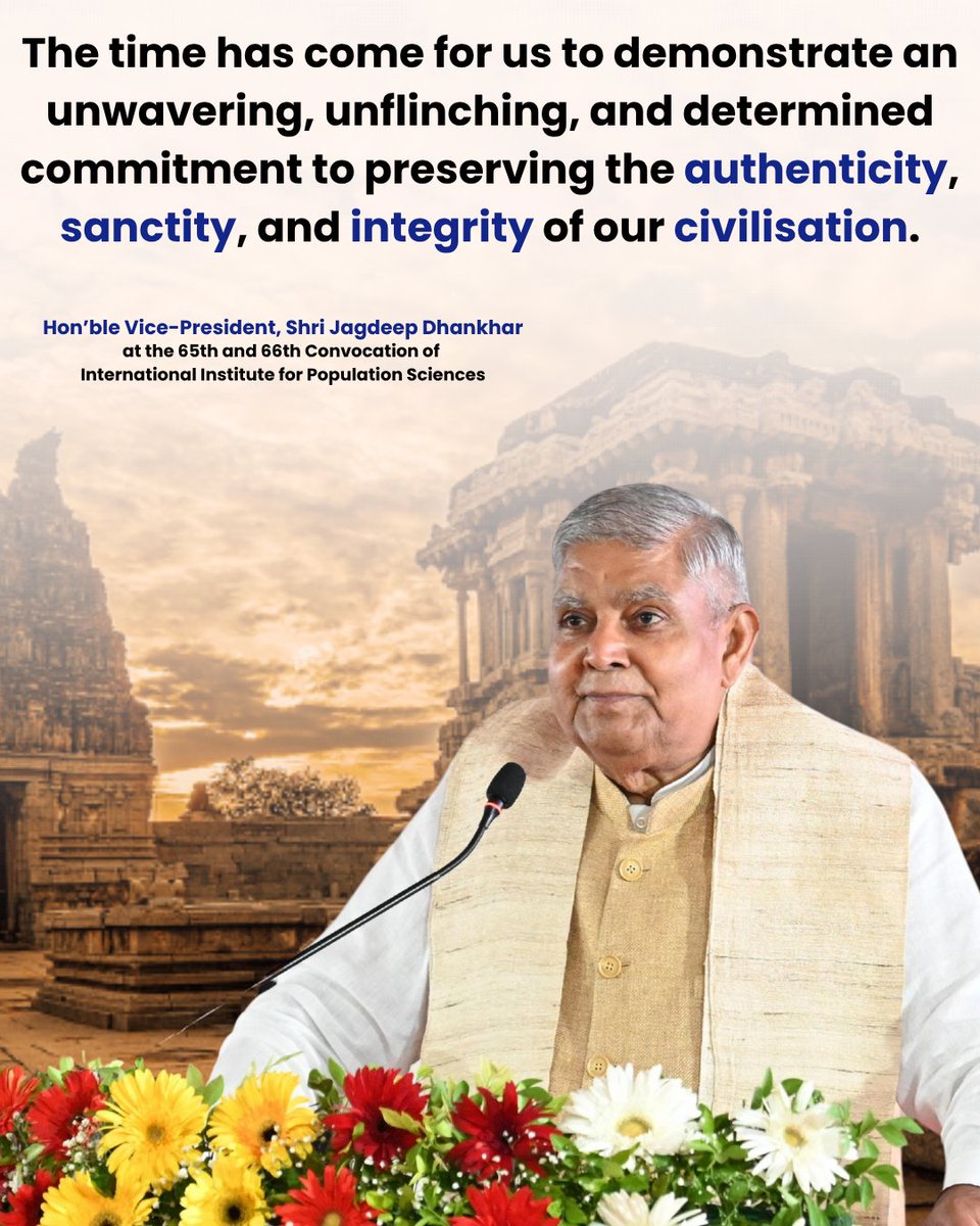 VPIndia's tweet photo. The time has come for us to demonstrate an unwavering, unflinching, and determined commitment to preserving the authenticity, sanctity, and integrity of our civilisation.

#IIPS @IIPSMumbai @AnupriyaSPatel @JaykumarRawal https://t.co/i26d8pF8nD