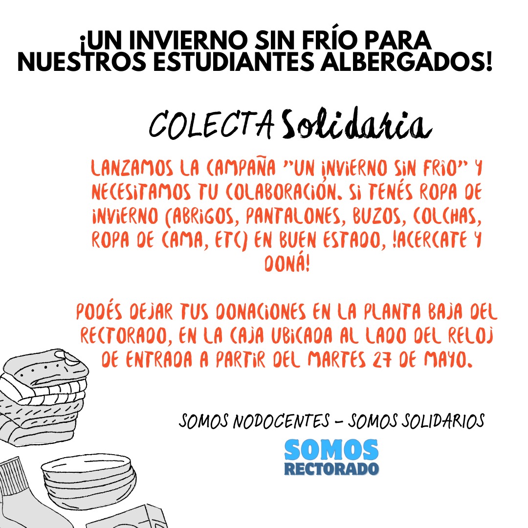 Para los que tengan voluntad de colaborar, pueden donar ropa y abrigo en buen estado para los universitarios albergados en el campus universitario. Acercate al campus de la UNaM, ruta 12 km 7 1/2