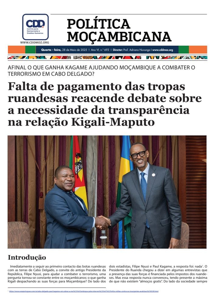 AFINAL O QUE GANHA KAGAME AJUDANDO MOÇAMBIQUE A COMBATER O TERRORISMO EM CABO DELGADO?

Falta de pagamento das tropas ruandesas reacende debate sobre a necessidade da transparência na relação Kigali-Maputo

Eis aqui a publicação completa: cddmoz.org/wp-content/upl…