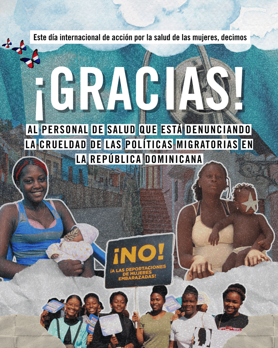 🚨 En medio de tanto odio y dolor, este día de acción por la #salud de las mujeres decimos GRACIAS al personal y personas promotoras de salud que están alzando la voz contra la crueldad en la #RepúblicaDominicana 🇩🇴 

¡Detengan las deportaciones de mujeres embarazadas y todas las