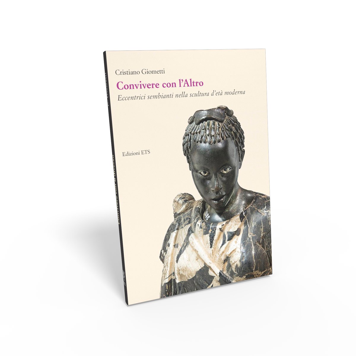 Cristiano Giometti

Convivere con l’Altro
Eccentrici sembianti nella scultura d’età moderna

INFO: edizioniets.com/scheda.asp?n=9…

Collana: Fuori dal margine. L'Altro nell'arte (3)

#arte #scultura #diversità #altro #LAltro