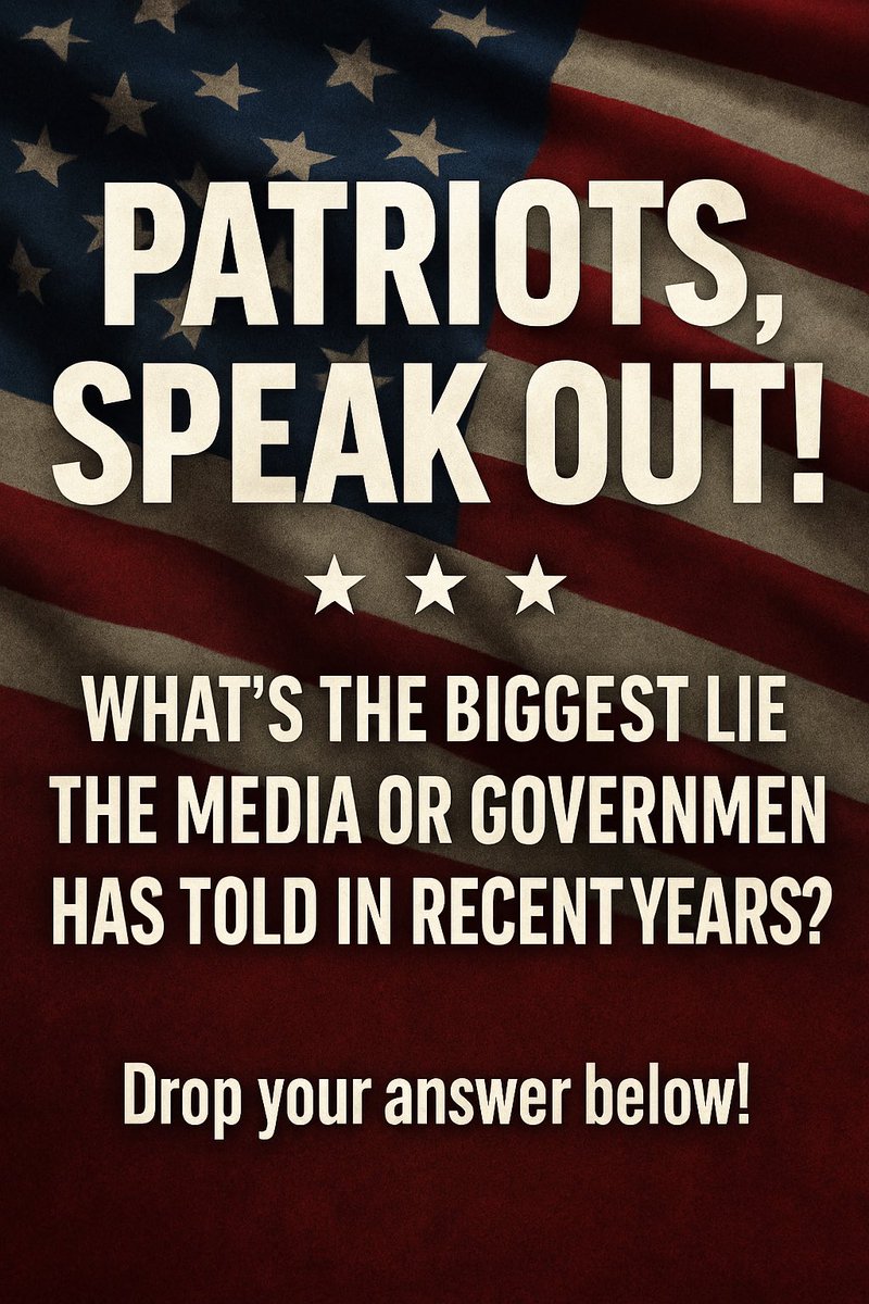 🇺🇸 Patriots, let’s be honest…

What’s the BIGGEST lie the media or the government tried to sell us in the last few years? 👇
Let it out. Say it loud. Say it proud.

We’re not buying the narrative anymore.
The silent majority is DONE being silent.

#Trump2024 #MAGA #AmericaFirst