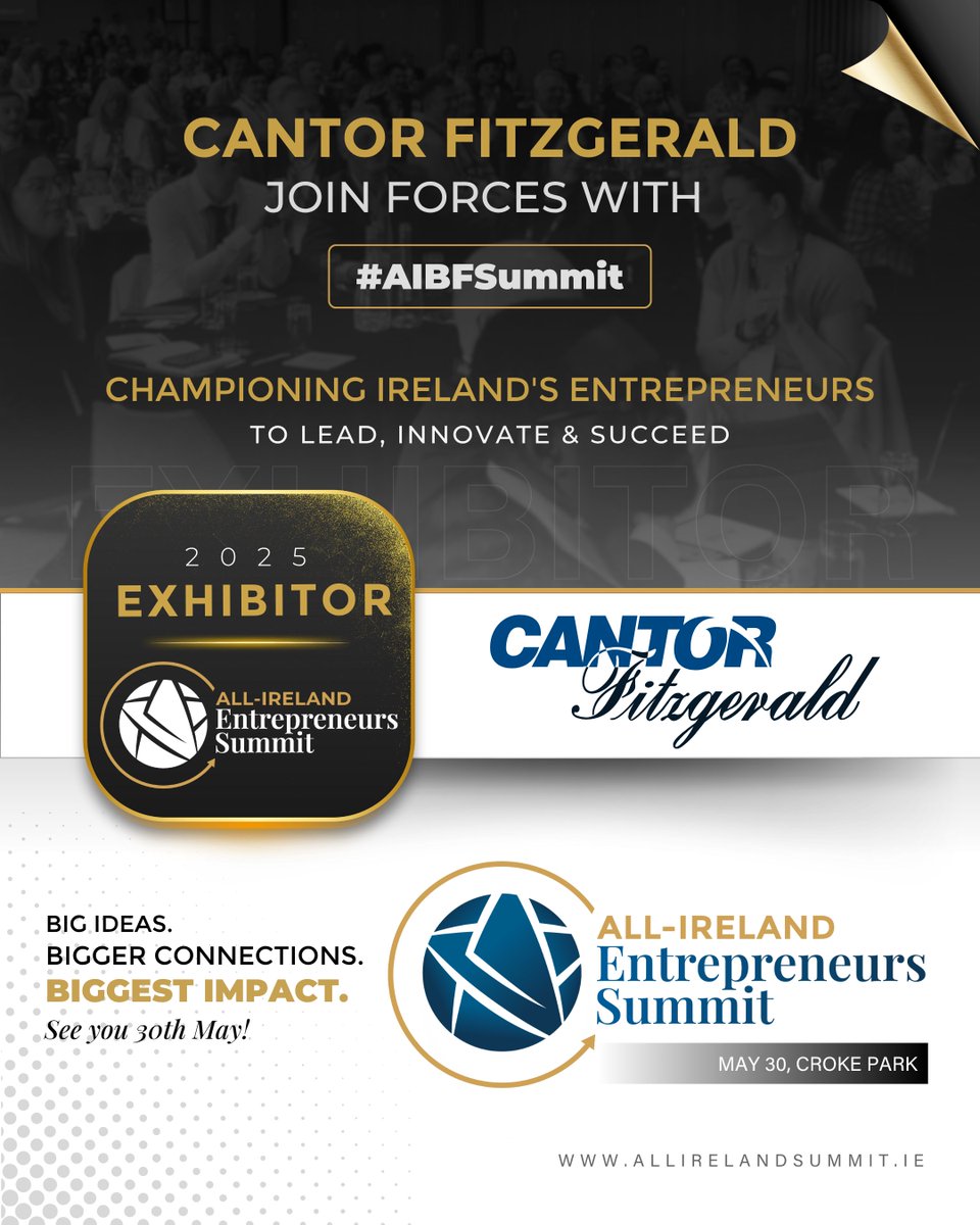 💼 We’re proud to welcome Cantor Fitzgerald to the AIBF Entrepreneurs Summit 2025 at Croke Park!

A leader in investment &amp; wealth management, they help individuals &amp; businesses grow with confidence.

🎟️ Last tickets: allirelandsummit.com/tickets

#AIBFSummit