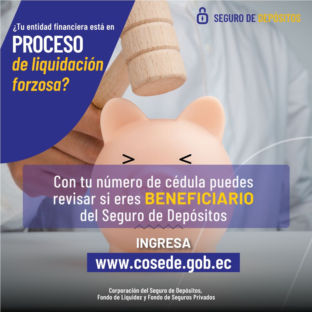¿Conoce si eres beneficiario del #SeguroDeDepósitos?
cosede.gob.ec