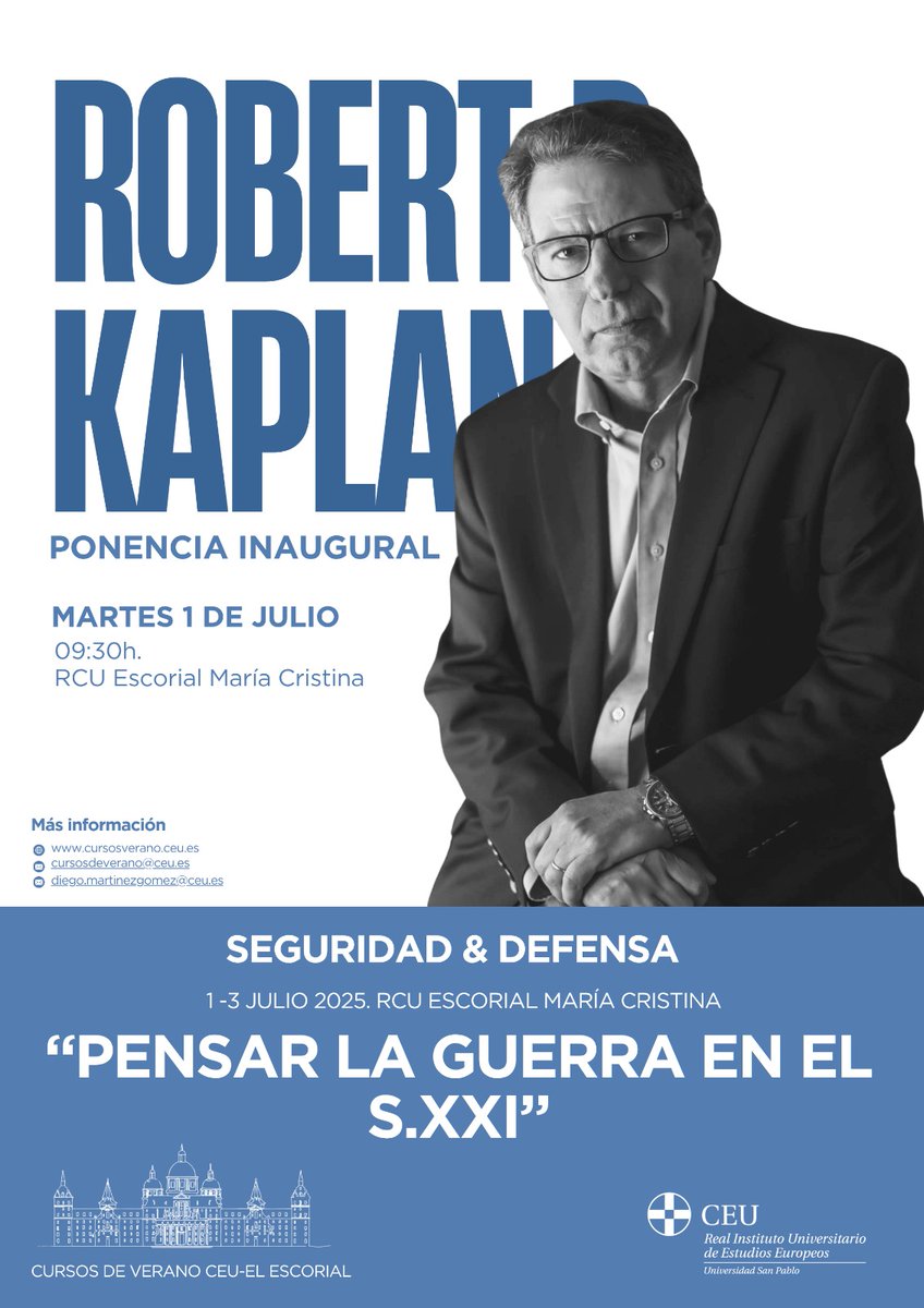🚀 Nuestro Curso de Verano CEU - El Escorial en Seguridad &amp; Defensa contará con la ponencia exclusiva de Robert Kaplan, uno de los autores más reconocidos mundialmente en geopolítica. 

🔗 Más info: cursosverano.ceu.es/cursos-verano/…