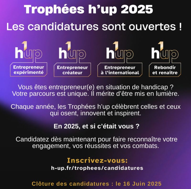 Tu es entrepreneur en situation de handicap ? 

Trophées h'up, c'est le concours national qui célèbre l’audace, la résilience et la diversité des parcours entrepreneuriaux. 🚀

Candidate avant le 16 juin 2025 👉 bit.ly/43hTcEP