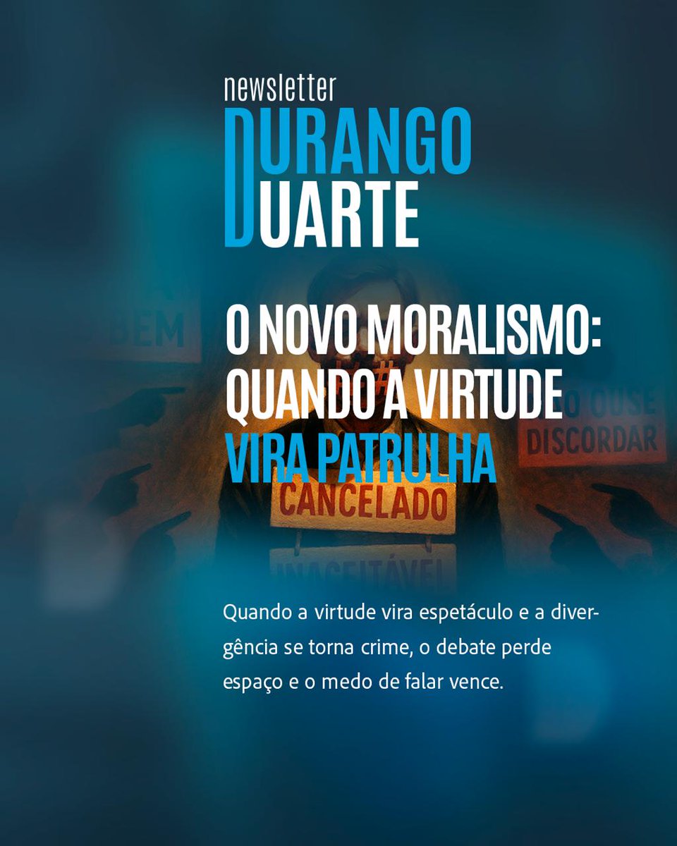 DuarteDurango's tweet photo. 🧭 O novo moralismo: quando parecer virtuoso importa mais do que ser.

📰 Acesse o texto completo no Blog do Durango: https://t.co/KVTyVmDLEt https://t.co/a1qIpnR2ZL