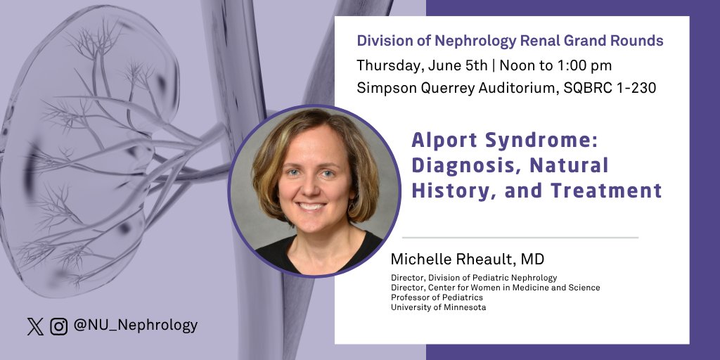 NU_Nephrology's tweet image. Please join us this Thursday as we welcome Michelle Rheault from the University of Minnesota for Renal Grand Rounds!   
📅Date: June 5th
⏰Time: 12:00-1:00pm   
📍Location: Simpson Querrey

Webinar: northwestern.zoom.us/j/95868404332?…