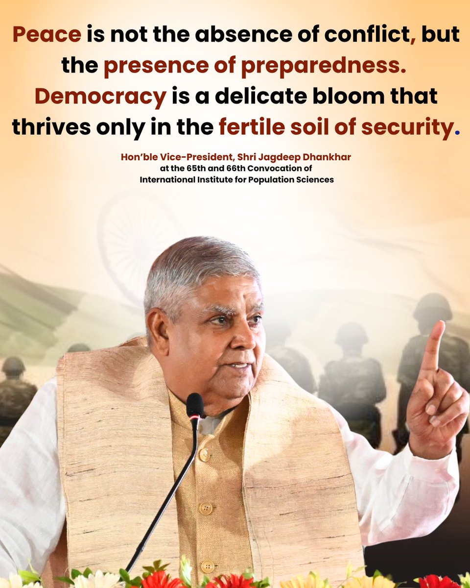 VPIndia's tweet photo. Peace is not the absence of conflict, but the presence of preparedness. 

Democracy is a delicate bloom that thrives only in the fertile soil of security.

#IIPS @IIPSMumbai @AnupriyaSPatel @JaykumarRawal https://t.co/nEeagYvdCX