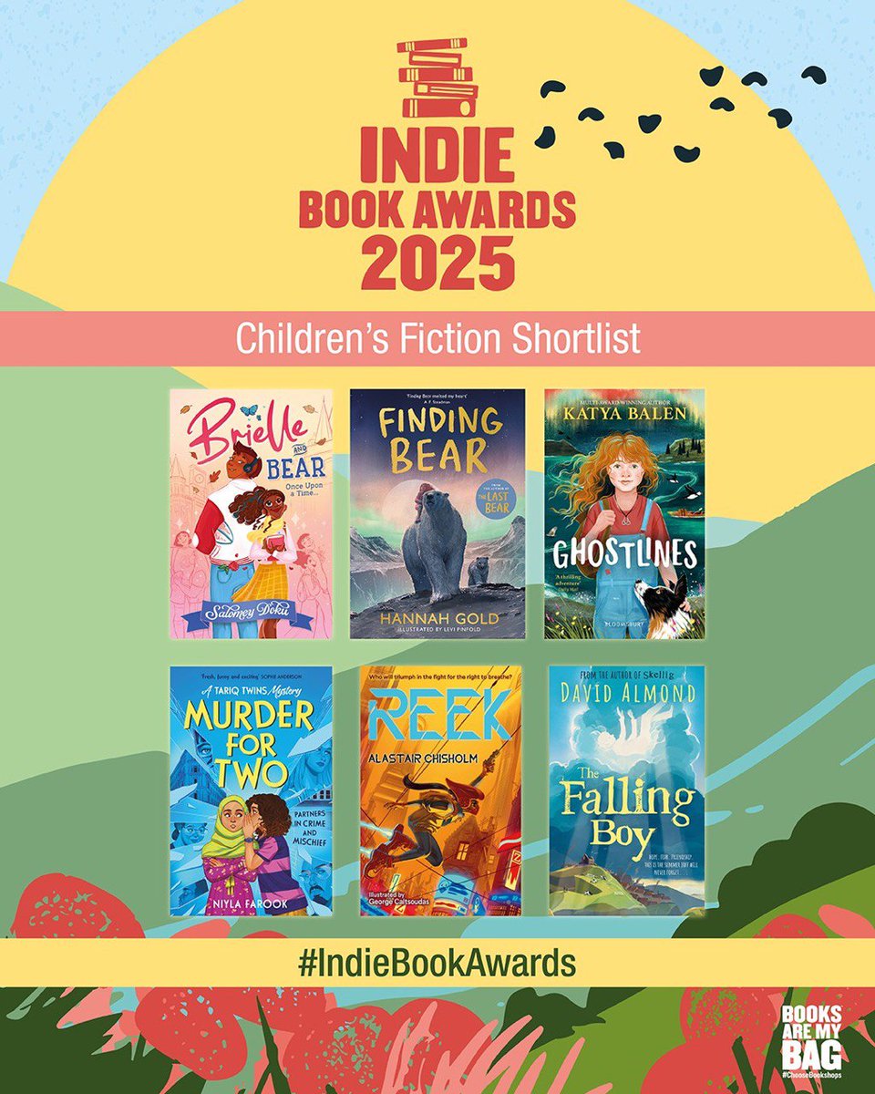 #IndieBookAwards | Children's Fiction Shortlist 2025  

• Finding Bear by Hannah Gold  
• Ghostlines by Katya Balen  
• Murder for Two by Niyla Farook  
• The Falling Boy by David Almond  
• Brielle and Bear: Once Upon a Time by Salomey Doku  
• Reek by Alastair Chisholm