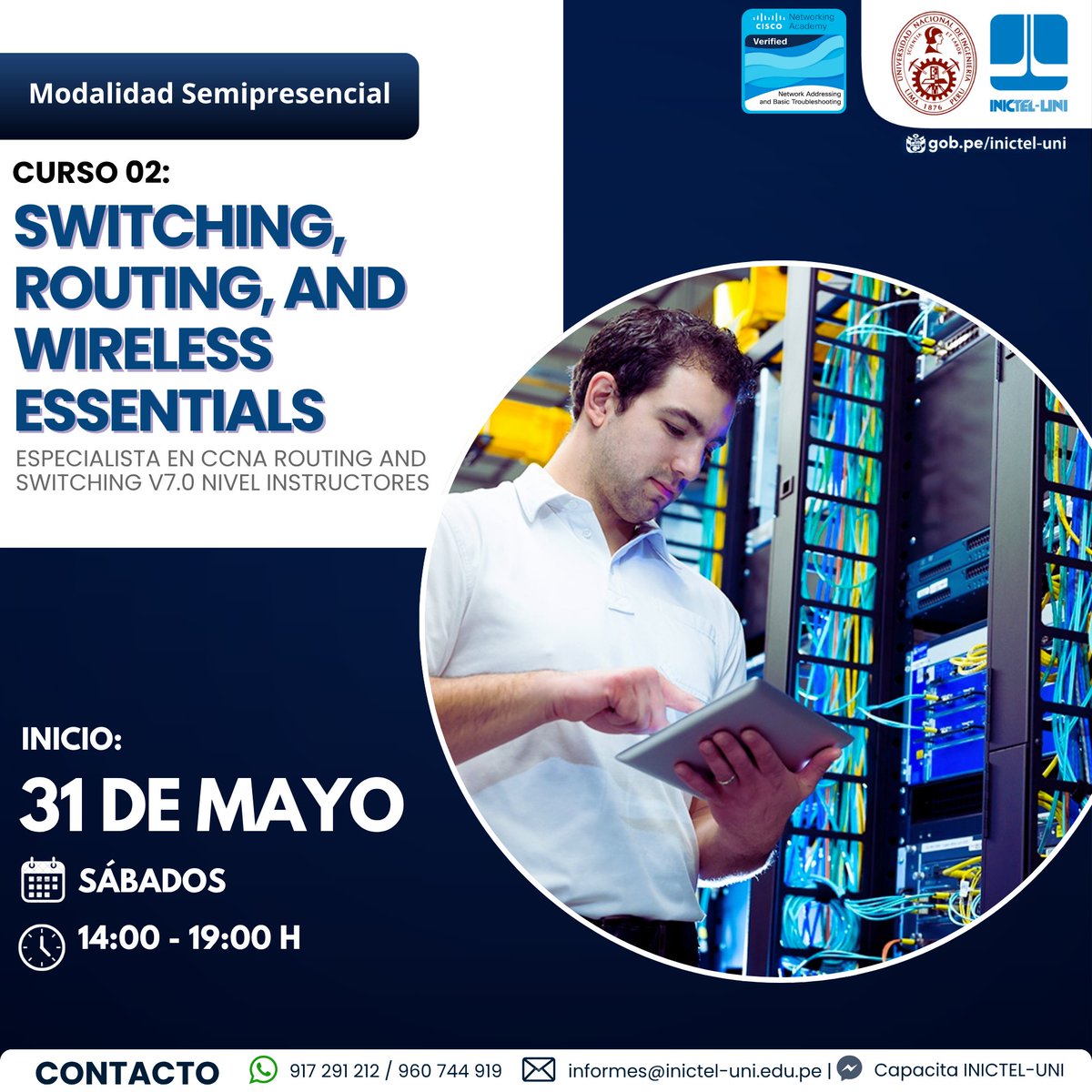 Curso 02: Switching, Routing and Wireless Essentials 
👨‍💻 Modalidad semipresencial
📅 Inicio: 31/05/25
🕒 Sáb. 14:00H-17:00H

💬 Más información e inscripciones:
📩 informes@inictel-uni.edu.pe
📞 WhatsApp: wa.link/23coik / wa.link/gh4qrf