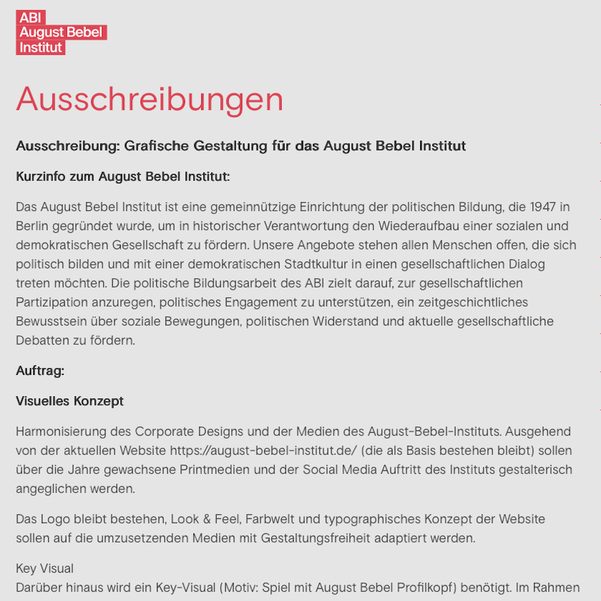 📣 August Bebel Institut (ABI) sucht Grafische Gestaltung (m/w/d) 
Die Ausschreibung richtet sich explizit an: kleine Kollektive, Grafikbüros und Freelancer*innen, gern konzeptuell-künstlerisch denkend

📅 Frist: 22.06.2025

➡️august-bebel-institut.de/institut/aussc…
#Job @august_bebel