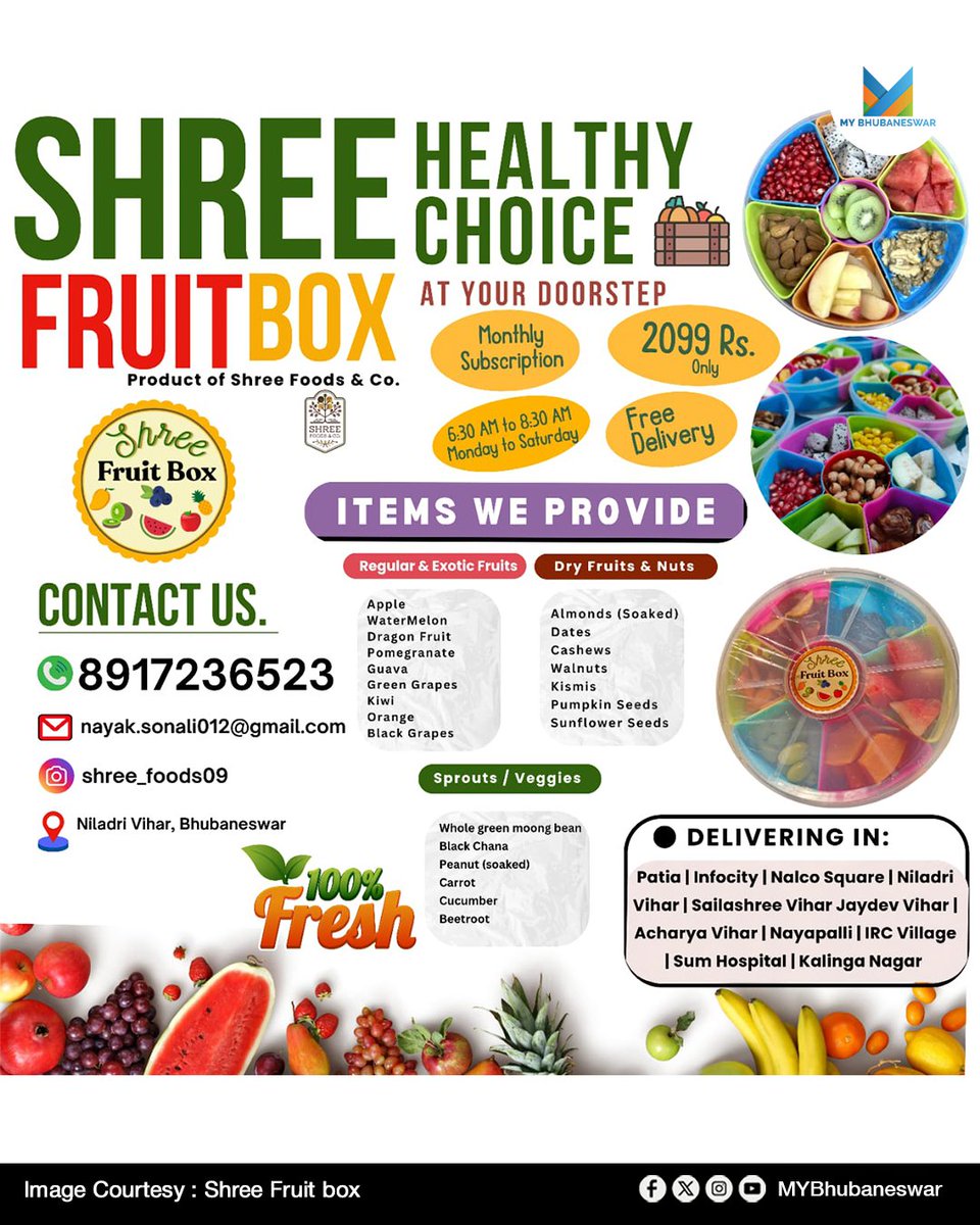 BHUBANESWAR, GET READY FOR A HEALTHY START! 
SHREE FRUIT BOX NOW DELIVERS FRESH FRUITS, VEGGIES, SPROUTS &amp; DRY FRUITS TO YOUR DOORSTEP. 
SUBSCRIBE FOR ₹2099/MONTH OR ₹600/WEEK. 
FREE DELIVERY INCLUDED.

Read more @ biturl.top/m2iqqy
#MYBhubaneswar™️ Share and Stay Updated