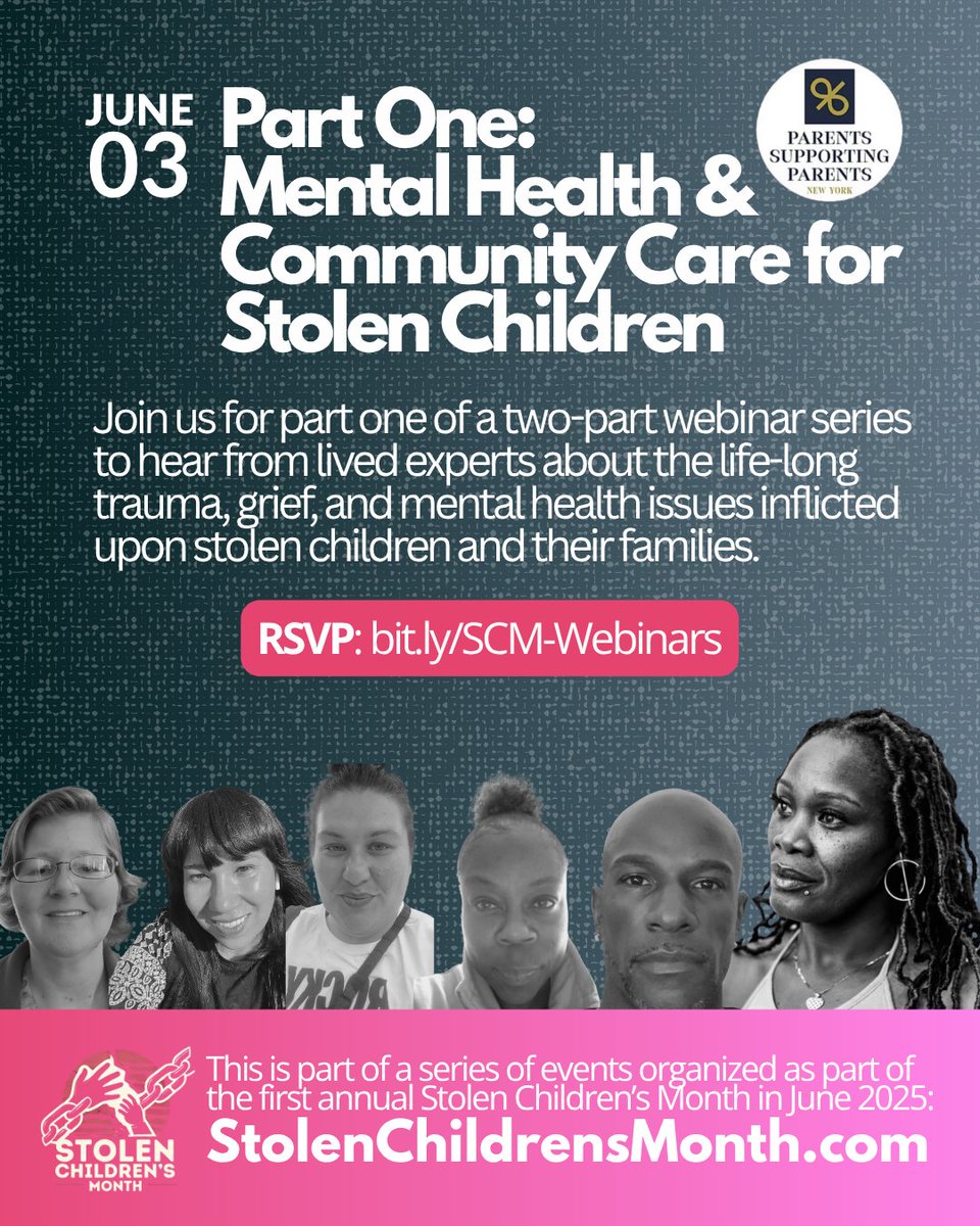 JUNE 3 + JUNE 24 - 2-Part Webinar Series: Mental Health &amp; Community Care for Stolen Children: bit.ly/SCM-Webinars