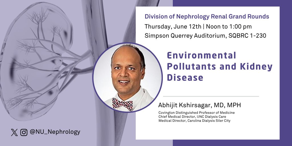 NU_Nephrology's tweet image. Please join us this Thursday as we welcome Abhijit Kshirsagar from the University of North Carolina for Renal Grand Rounds! 
📅Date: June 12th
⏰Time: 12:00-1:00pm 
📍Location: Simpson Querrey auditorium 

Webinar: northwestern.zoom.us/j/93967324996?…