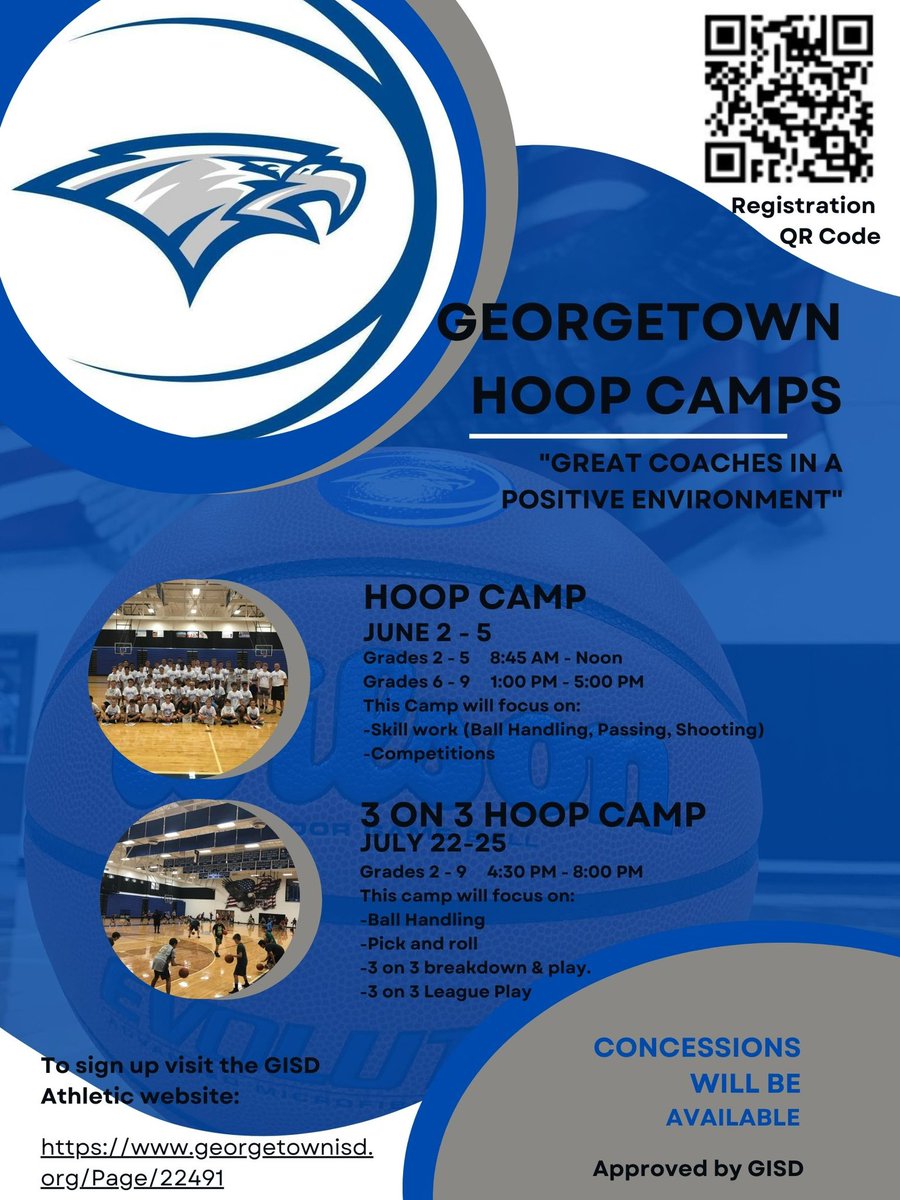 GHS Boys Hoop Camp is less than a week away (June 2-5).  Registration is still open for your son!
AM Camp Grades 2-5 (8:45-12:00)
PM Camp Grades 6-9 (1:00-5:00)

We are going to have a great time learning the game and having fun while doing it!

georgetownisd.store.rankone.com/Camp/List