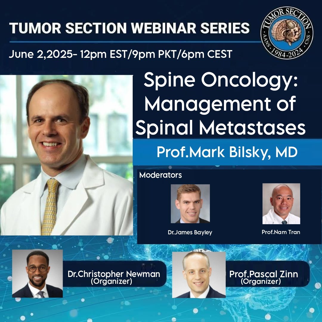 NS Tumor Section (@nstumorsection) on Twitter photo Yet another episode of our Spine Onco Series!!! ( CME accredited)
Don't miss!
June 2, 2025- 12pm EST/9 pm PKT/ 6pm CEST
Register now:
aans-org.zoom.us/webinar/regist…
<a href="/pascalzinn/">Pascal Zinn, M.D., Ph.D., FAANS</a> <a href="/hadjiMDPhD/">Costas Hadjipanayis</a> <a href="/uni/">UNI</a> Yet another episode of our Spine Onco Series!!! ( CME accredited)
Don't miss!
June 2, 2025- 12pm EST/9 pm PKT/ 6pm CEST
Register now:
aans-org.zoom.us/webinar/regist…
<a href="/pascalzinn/">Pascal Zinn, M.D., Ph.D., FAANS</a> <a href="/hadjiMDPhD/">Costas Hadjipanayis</a> <a href="/uni/">UNI</a>