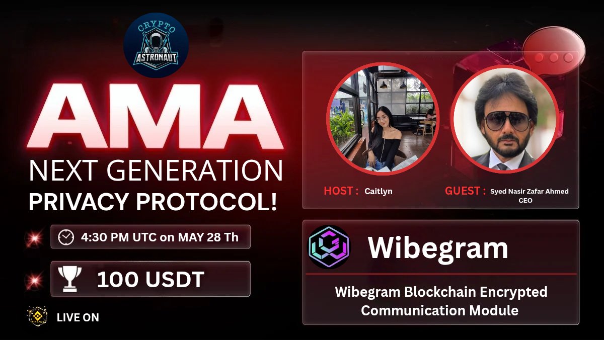 CryptoAs_TW's tweet image. We are pleased to Announce our next AMA! With #WIBEGRAM

🔶𝗕𝗜𝗡𝗔𝗡𝗖𝗘 𝗟𝗜𝗩𝗘 🔶 

🎁Reward: $100 USDT

🏠Venue binance.com/en/live/u/4262…

📆Date: 28th May 2025

🕒Time: 4:30 PM UTC 

🔰Rules
Follow @CryptoAs_TW &amp;amp; @wibegram

💠  Like,Retweet &amp;amp; Follow &amp;amp; Comment