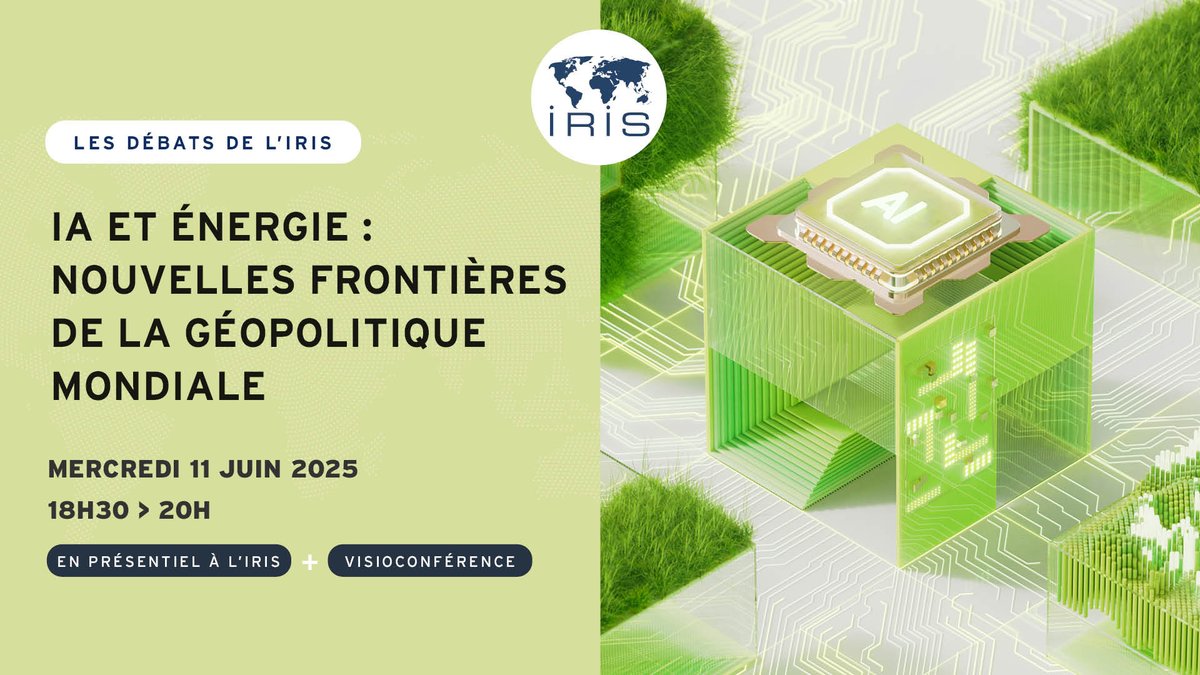 📢💬 Mercredi 11 juin, 18h30-20h, l'IRIS vous invite à la conférence :

🤖⚡IA et Énergie : nouvelles frontières de la géopolitique mondiale

🎙️<a href="/CBoulenguer/">Camille Boulenguer</a>, chercheuse à l'IRIS, directrice de l'Observatoire géopolitique du numérique

📋Inscription : cutt.ly/Orv6G3H8