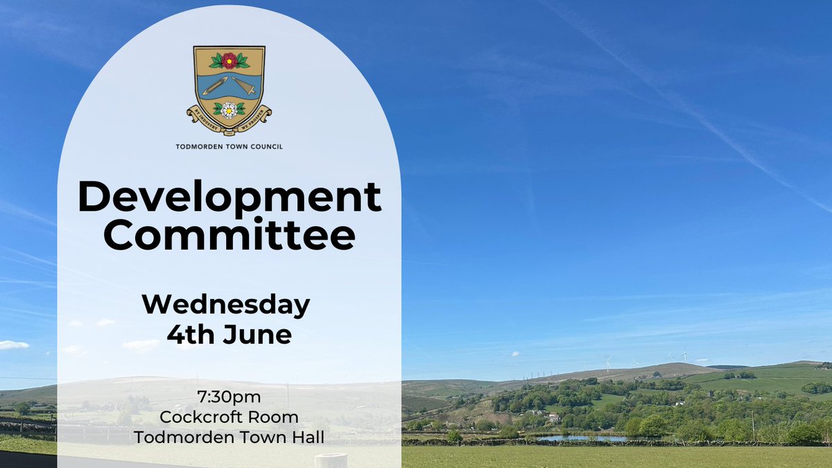 The next Development Committee meeting takes place on Wednesday 4th June, you can take a look at the agenda and papers here --&gt; todmorden-tc.gov.uk/event/developm…