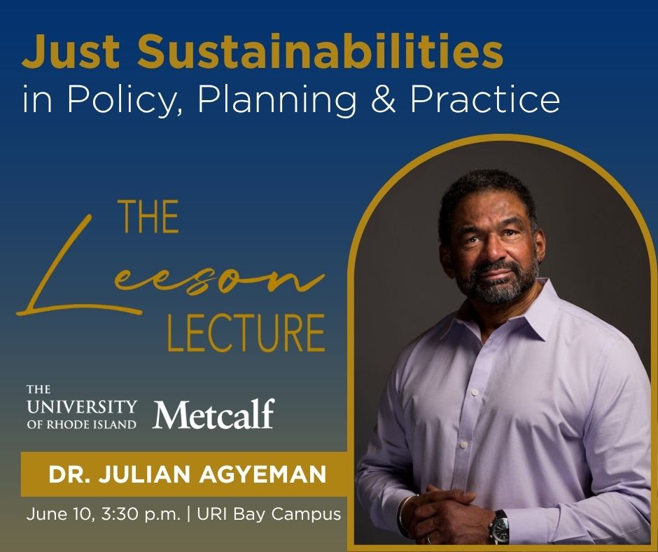 Save the date! On June 10, the Metcalf Institute’s Leeson Lecture presents a trailblazer in the influential concept of “just sustainabilities”: Dr. Julian Agyeman. His talk is a can’t-miss event for anyone engaged in urban planning and food justice.

ow.ly/Wrah50VZgoq
