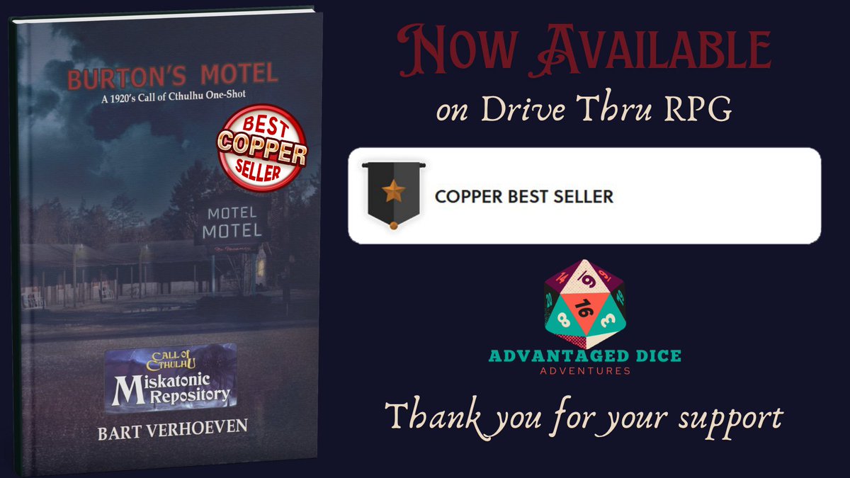 Advantaged_Dice's tweet photo. @TalesInitiative Thanks for the space and Happy #WIPWednesday #ttrpgcommunity .
😍  Burton's Motel achieved the Copper Metal Badge in just 4 days!
🙏  A massive THANK YOU for the support.
 ✨ You can purchase Burton's Motel via #DriveThruRPG : https://t.co/OrzM2uneH9

#ttrpg #ttrpgs #chaosium https://t.co/HIP2TYPZXQ