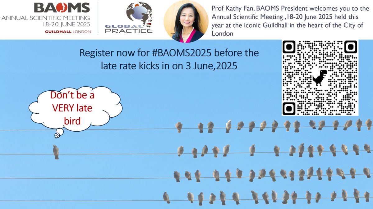 BAOMS (@baomsofficial) on Twitter photo The early bird rates have gone for #BAOMS2025 but you can still register until June 3 to get the "middle" rates: baoms.org.uk/professionals/…
#omfs #conference #GlobalPractice
<a href="/KathyFanSurgeon/">Prof KathyFan PhD, FRCSEd, FDS RCSEng, FRCS OMFS</a> <a href="/FitOmfs/">OMFS FiT</a> <a href="/jtg_baoms/">Junior Trainee Group - BAOMS</a> The early bird rates have gone for #BAOMS2025 but you can still register until June 3 to get the "middle" rates: baoms.org.uk/professionals/…
#omfs #conference #GlobalPractice
<a href="/KathyFanSurgeon/">Prof KathyFan PhD, FRCSEd, FDS RCSEng, FRCS OMFS</a> <a href="/FitOmfs/">OMFS FiT</a> <a href="/jtg_baoms/">Junior Trainee Group - BAOMS</a>
