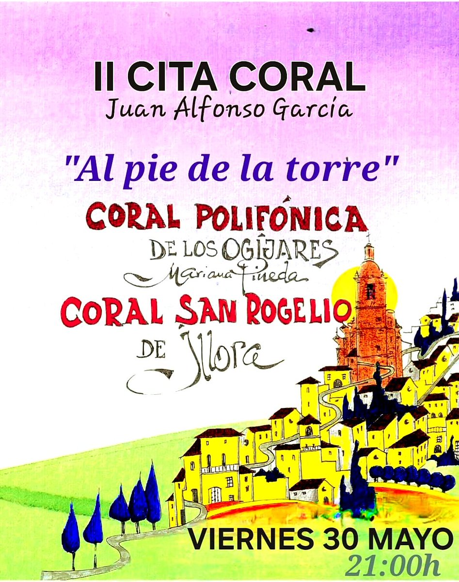 Para el próximo VIERNES, 30 de MAYO, les sugerimos un encuentro de nuestros coros, la Coral Mariana Pineda de Ogíjares y la Coral San Rogelio de Íllora, al aire libre, junto a la iglesia de Íllora. Será a las 21:00h. ¡Un buen plan!
#Coros #encuentrocoral