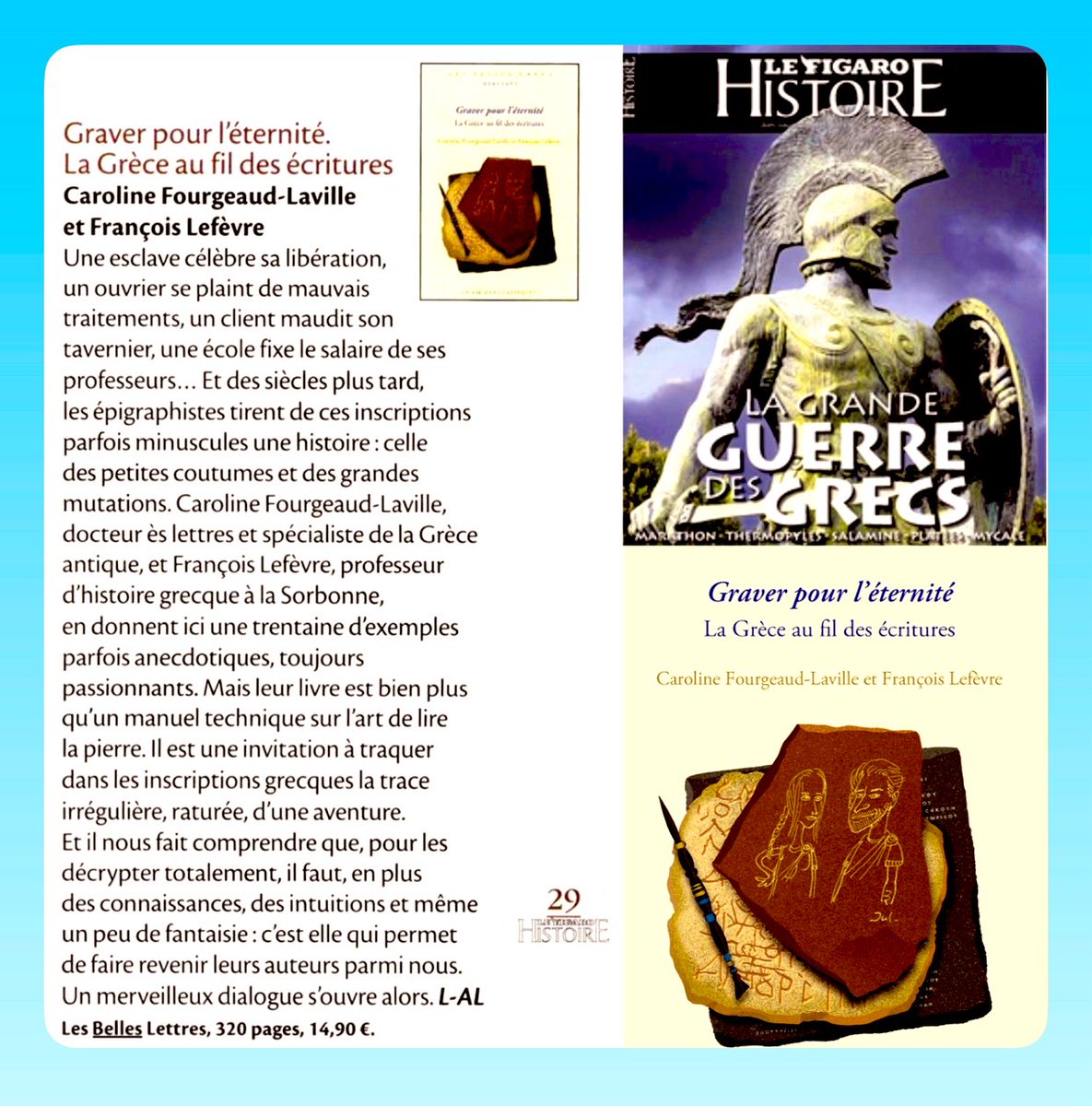Caroline Fourgeaud-Laville (@eurekaparis5) on Twitter photo « leur livre est bien plus qu'un manuel technique sur l'art de lire la pierre. Il est une invitation à traquer dans les inscriptions grecques la trace irrégulière, raturée, d'une aventure »
📚
Merci <a href="/luc_lenoir/">Luc-Antoine Lenoir</a> pour ce très bel article dans le <a href="/Figaro_Histoire/">Le Figaro Histoire</a> « leur livre est bien plus qu'un manuel technique sur l'art de lire la pierre. Il est une invitation à traquer dans les inscriptions grecques la trace irrégulière, raturée, d'une aventure »
📚
Merci <a href="/luc_lenoir/">Luc-Antoine Lenoir</a> pour ce très bel article dans le <a href="/Figaro_Histoire/">Le Figaro Histoire</a>