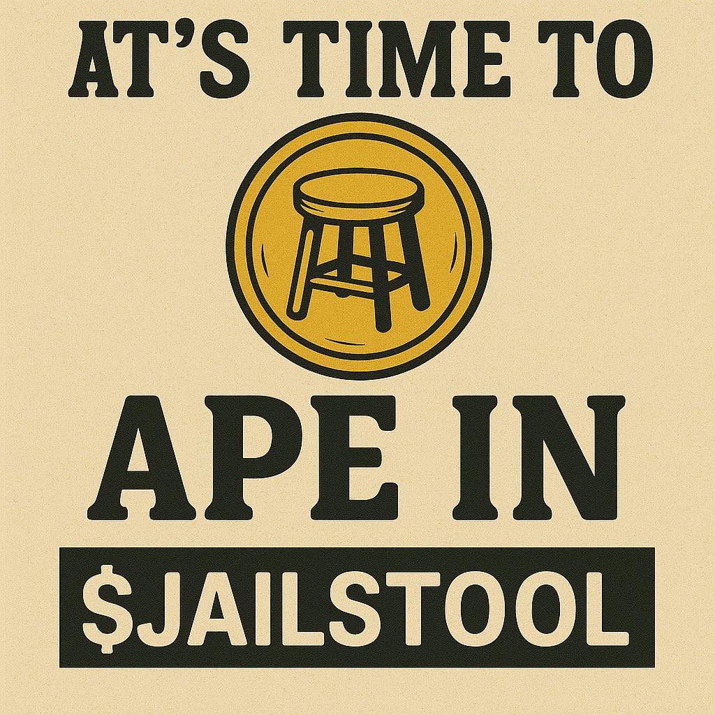 Elired003's tweet photo. 🚨 APE MODE: ENGAGED 🚨
We’re not walking. We’re not waiting.
We’re swinging into this like full-blown Stoolanons on a mission.
This is $JAILSTOOL — the memecoin with LOCKED-IN energy.
Get in. Strap up. APE IN.
#JAILSTOOL #ApeIn #StoolGang #CryptoDegens #BarstoolCrypto #MemecoinSeason #PortnoyPicks #NotFinancialAdvice #CryptoPump #DiamondHands #ShitcoinSummer #WAGMI #CryptoMoonShot #AltcoinArmy #BuyJAILSTOOL #HODLStool #JailstoolArmy #CryptoClimbers #BarstoolCoin #MemeMoneyMachine