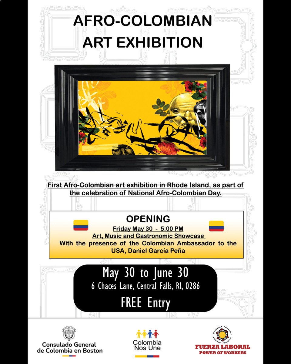 Fuerza_Laboral's tweet image. 🎉 Celebrate the vibrant spirit of Afro-Colombian culture at the first-ever Afro-Colombian Art Exhibition in Central Falls, RI! 🇨🇴✨ Join us on Friday, May 30, 2025, at 5:00 PM at 6 Chace’s Lane for an unforgettable evening of art, music, and traditional cuisine.