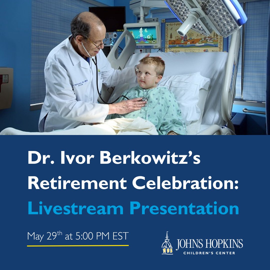 After 43 years of inspiring service and dedication to Johns Hopkins Medicine and the Children’s Center as a pediatric intensivist and anesthesiologist, we are celebrating the retirement of Dr. Ivor Berkowitz! Join us for the livestream tomorrow at 5:00 PM: bit.ly/CelebratingIvo…