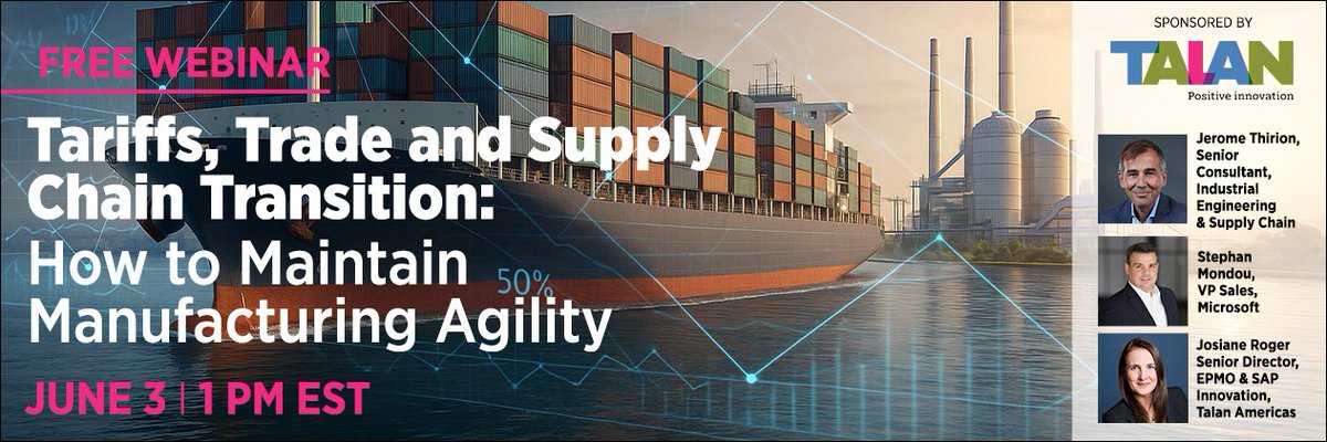 Don't miss Talan's engaging webinar, 'Tariffs, Trade and Supply Chain Transition: How to Maintain Manufacturing Agility' amid this trade war, on June 3, at 1PM ET! Talan experts will take you through adapting to today's challenges #mfg #manufacturing

us02web.zoom.us/webinar/regist…