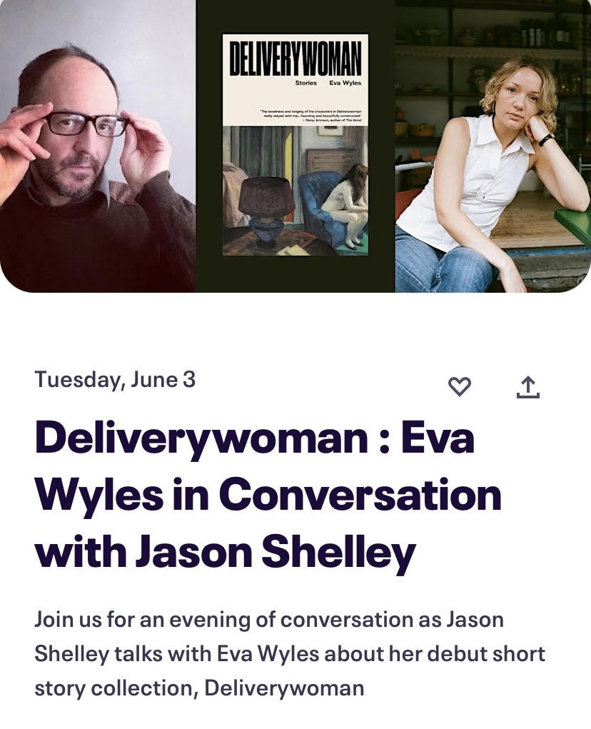 Tuesday June 3 | 8pm
Crofton Books
315 Brockley Rd
London
SE4 2QZ

Join us for an evening of conversation in Brockley as Jason Shelley talks with <a href="/WylesEva/">Eva Wyles</a>  about her debut short story collection, Deliverywoman!!

eventbrite.co.uk/e/deliverywoma…