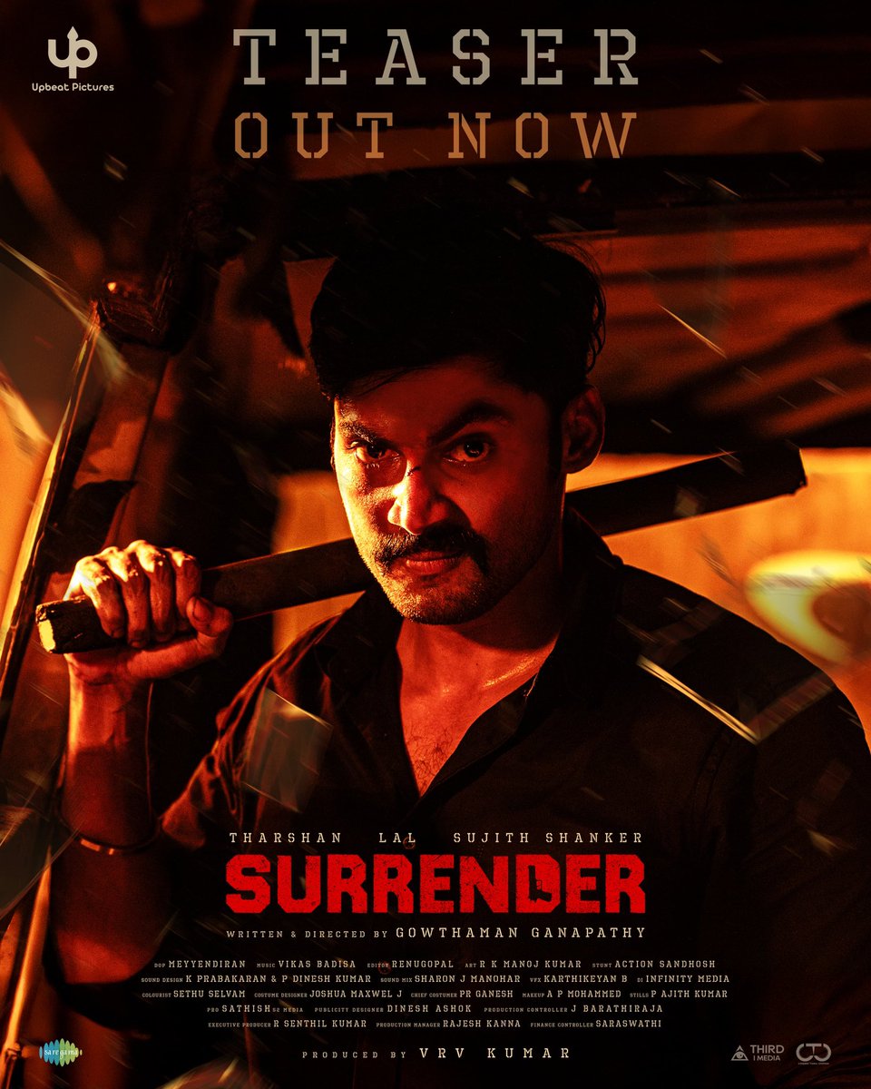 Sathish Kumar M (@sathishmsk) on Twitter photo A Bloody War Between a Police and Gangster.
<a href="/TharshanShant/">Tharshan</a> 's #SURRENDER Teaser is out youtube.com/watch?v=sel8zf…
<a href="/upbeatpictures/">Upbeat Pictures</a> <a href="/LalDirector/">Lal</a> <a href="/Sujithshankers/">Sujith</a> <a href="/padinekumar_ofl/">Padinekumar</a> <a href="/ActorAroul/">Aroul D Shankar</a> <a href="/SemmalarAnnam/">Semmalar Annam</a> <a href="/iamgowth/">Gowthaman Ganapathy</a> <a href="/meyyendira/">Meyyendiran</a> <a href="/rebel_renugopal/">M.Renugopal</a> <a href="/vikasbadisa/">Vikas Badisa</a> <a href="/Manojkennyk/">Mano_kenny_k</a> <a href="/sv_sandhosh/">ACTION SANDHOSH</a> A Bloody War Between a Police and Gangster.
<a href="/TharshanShant/">Tharshan</a> 's #SURRENDER Teaser is out youtube.com/watch?v=sel8zf…
<a href="/upbeatpictures/">Upbeat Pictures</a> <a href="/LalDirector/">Lal</a> <a href="/Sujithshankers/">Sujith</a> <a href="/padinekumar_ofl/">Padinekumar</a> <a href="/ActorAroul/">Aroul D Shankar</a> <a href="/SemmalarAnnam/">Semmalar Annam</a> <a href="/iamgowth/">Gowthaman Ganapathy</a> <a href="/meyyendira/">Meyyendiran</a> <a href="/rebel_renugopal/">M.Renugopal</a> <a href="/vikasbadisa/">Vikas Badisa</a> <a href="/Manojkennyk/">Mano_kenny_k</a> <a href="/sv_sandhosh/">ACTION SANDHOSH</a>