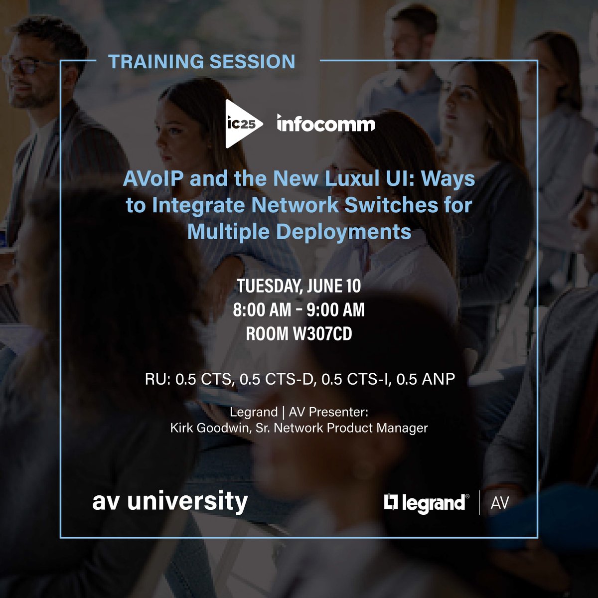 Join us at #InfoComm25 for  "AVoIP and the New Luxul UI: Ways to Integrate Network Switches for Multiple Deployments" presented by Kirk Goodwin. 

Learn more:  ow.ly/RwQ150W09eo