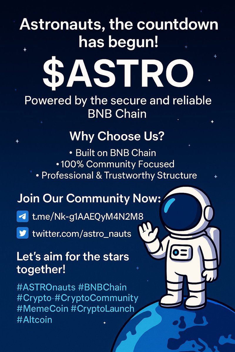 astro_nauts's tweet photo. 🚀 Ready-to-Tweet (Professional, Engagement-Focused)

🌌 Astronauts, the countdown has begun!

We’re embarking on a unique journey with $ASTRO, powered by the secure and reliable BNB Chain. Our team is working at full throttle for a transparent, fair, and fully community-driven launch!

💎 Why Choose Us?
• Built on BNB Chain
• 100% Community Focused
• Professional & Trustworthy Structure

🔗 Join Our Community Now:
Telegram: https://t.co/FBI7icUo8t
X: https://t.co/obKVM8qOpe

🛰️ Let’s aim for the stars together!

#ASTROnauts #BNBChain #Crypto #CryptoCommunity #MemeCoin #CryptoLaunch #Altcoin #ASTROArmy
