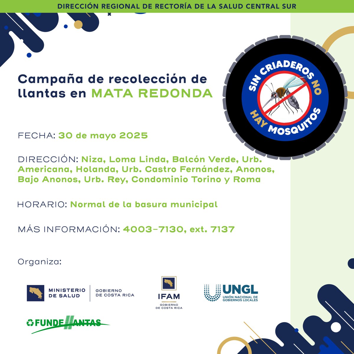 ¡Las campañas de recolección de llantas en desuso llegan a 📍Mata Redonda!​  🦟🚫​ 🛞 Descubra horarios, ubicación y más aquí.​

#GestiónResponsable #SinCriaderosNoHayDengue