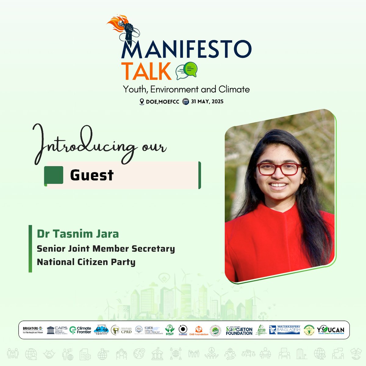 Meet the guest! <a href="/DrTasnimJara/">Tasnim Jara</a>
Join Manifesto Talk: Youth, Environment &amp; Climate on 31 May at the Dept. of Environment, Dhaka.
Unpack climate promises. Drive change.
Register now: lnkd.in/gjkgxVJV
#ManifestoTalk2025 #YOUCAN #YouthForClimate #NCP