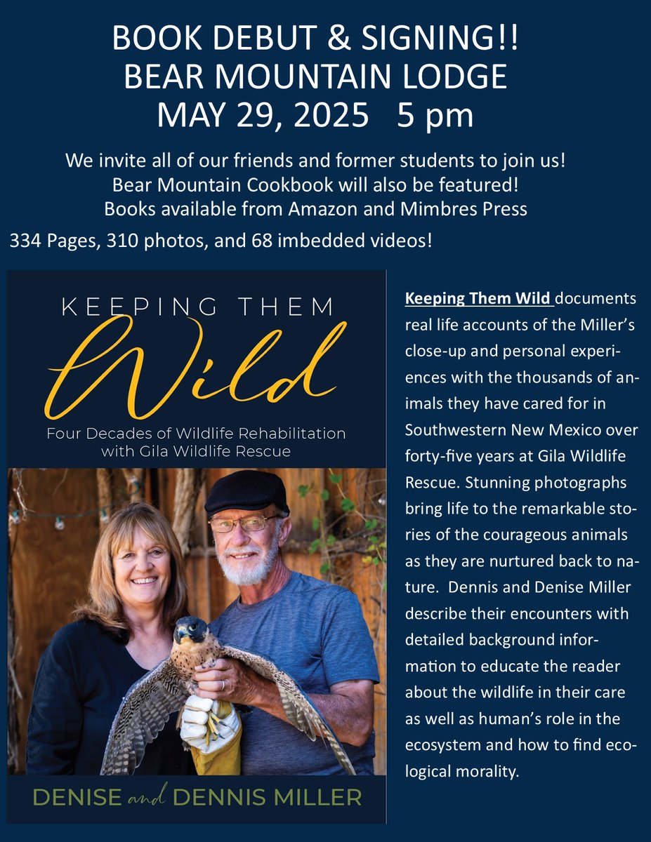 You are invited to attend the launch of “Keeping Them Wild”, Dennis &amp; Denise Miller’s great new book on Thursday at 5:00 pm at Bear Mountain Lodge in Silver City. Honored to have been a student of Dennis Miller in high school AND college. His love of nature inspires me still.