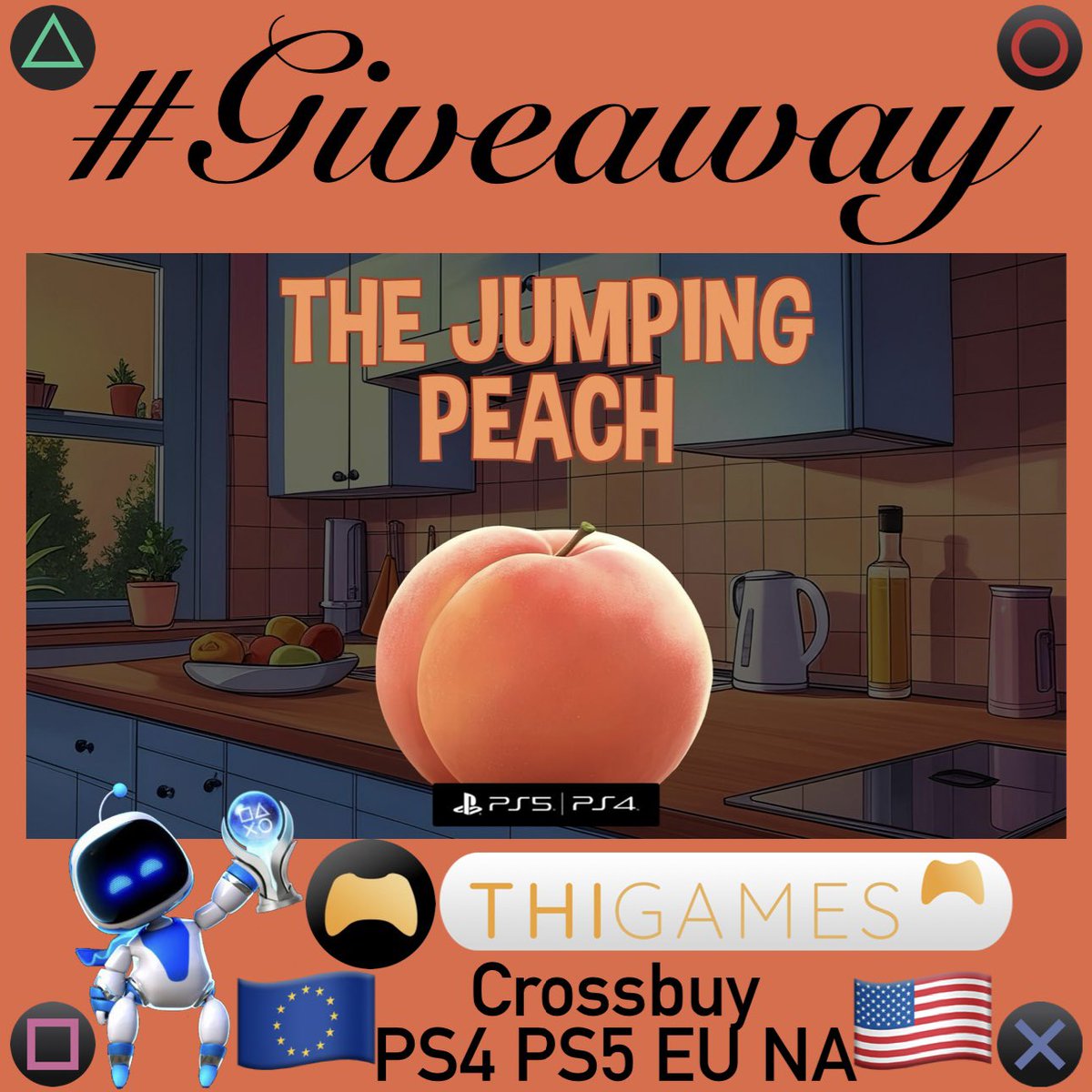 #Giveaway

🍑The Jumping Peach 🍑 

I have 10x Crossbuy #PS4 #PS5 codes
5x 🇪🇺 EU
5x 🇺🇸 NA

If you want a specific one, please comment

To win:
☑️ Repost 🔄
☑️ Follow ⬇️⬇️
👤<a href="/PSN_Robert2567/">Robert2567</a>
👤<a href="/ThiGames_DE/">ThiGames</a>

Winners will be announced in 48 hours!

Good Luck to all

#GiveawayAlert