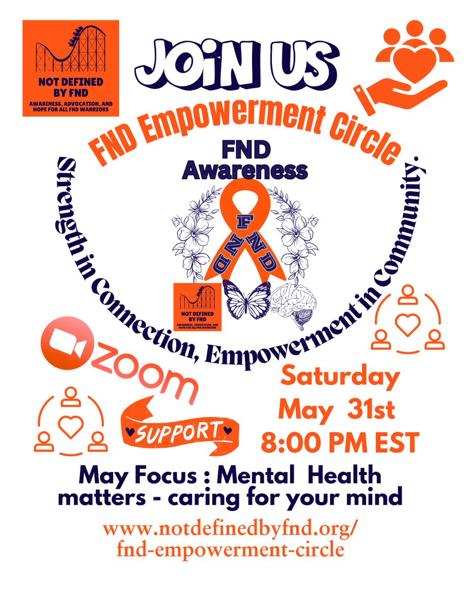 🧡 Join us May 31st @ 8PM EST on Zoom for the FND Empowerment Circle!
This month: 🧠 Mental Health Matters – Caring for Your Mind
💬 Connection. Support. Healing.
🔗 notdefinedbyfnd.org/fnd-empowermen…

#FND #MentalHealthAwareness #FNDsupport #InvisibleIllness #ZoomSupport