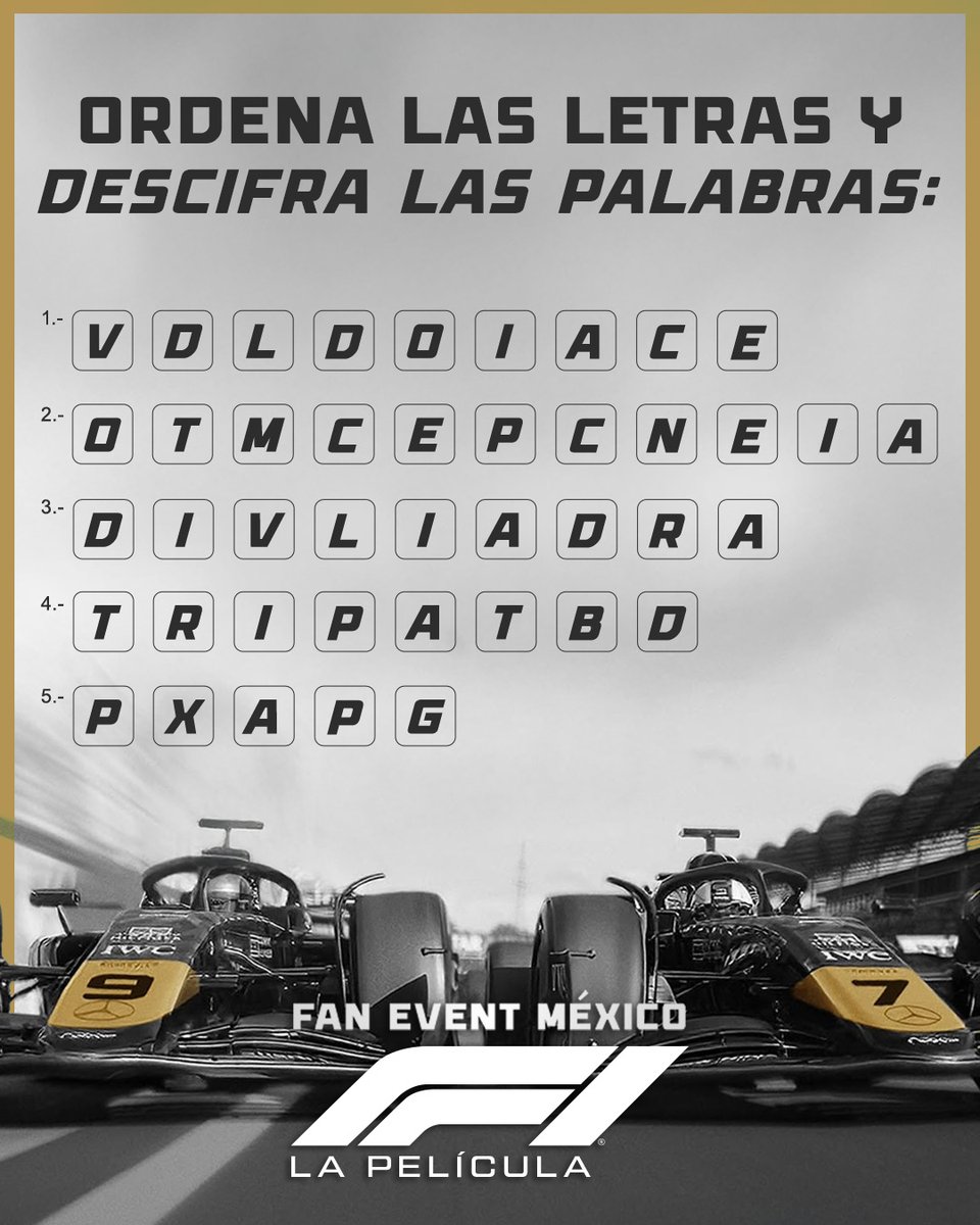 WB Pictures México (@wbpictures_mx) on Twitter photo 🏁ATENCIÓN🏁
Gana un pase doble para asistir al Fan Event de #F1Pelicula con presencia del elenco en CDMX.
1. Síguenos en nuestras redes sociales:
IG y TT: @warnerbrosmx
FB: @WarnerBrosPicturesMexico
X: <a href="/WBPictures_Mx/">WB Pictures México</a>
2. Ordena las letras y descifra las palabras de la 🏁ATENCIÓN🏁
Gana un pase doble para asistir al Fan Event de #F1Pelicula con presencia del elenco en CDMX.
1. Síguenos en nuestras redes sociales:
IG y TT: @warnerbrosmx
FB: @WarnerBrosPicturesMexico
X: <a href="/WBPictures_Mx/">WB Pictures México</a>
2. Ordena las letras y descifra las palabras de la