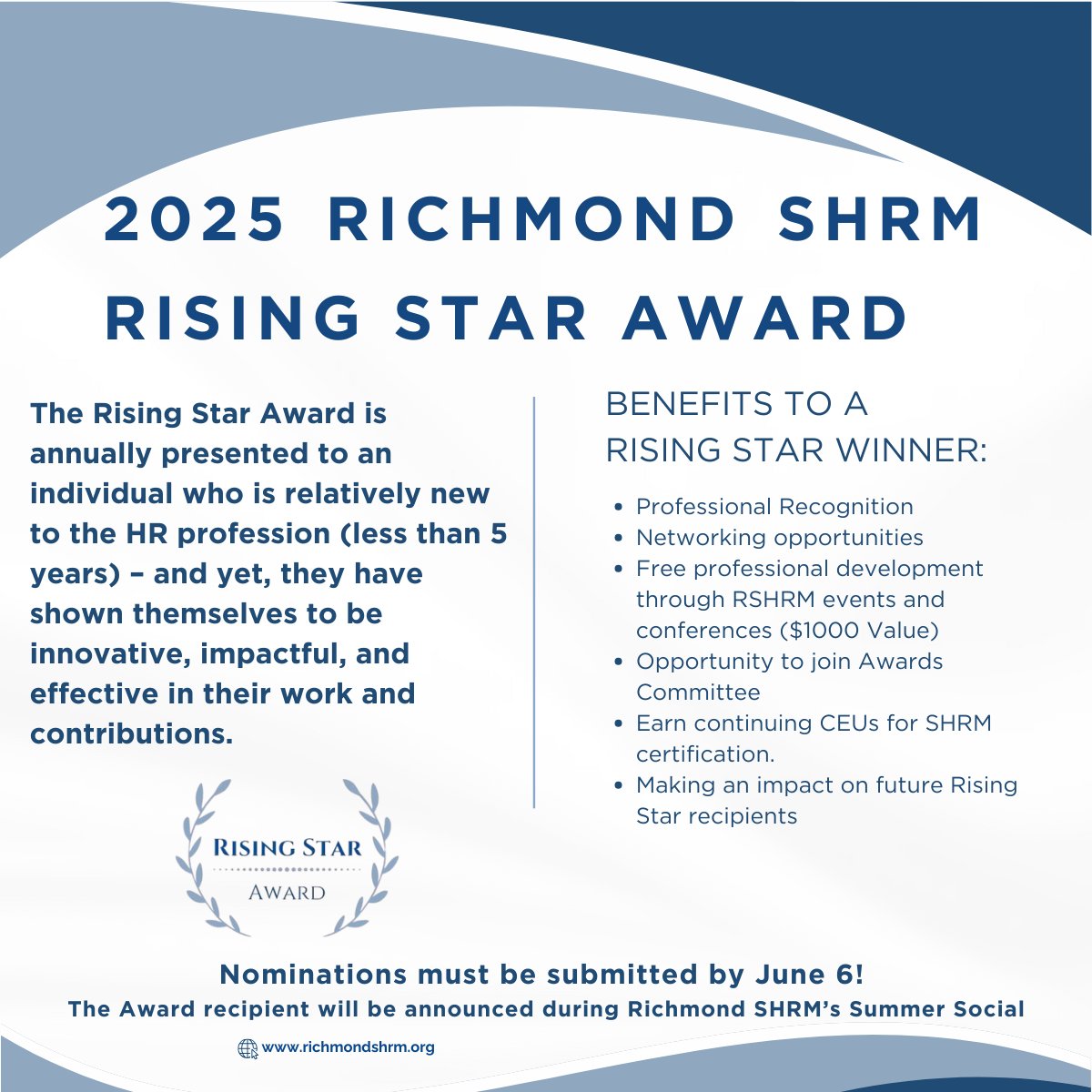 New to HR and already making an impact? Nominate yourself or a colleague for the 2025 Rising Star Award!

Winner gets: Recognition, $1,000 PD credit, Networking, Awards Committee invite

Nominate by June 6! Learn more + nominate: ow.ly/Oxiv50VN5ln