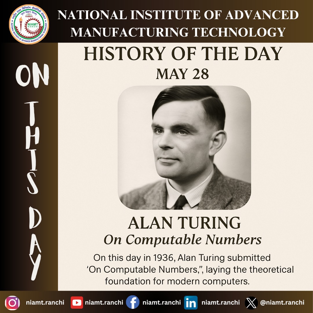 niamt_ranchi's tweet image. On This Day | May 28, 1936
Alan Turing submitted &quot;On Computable Numbers,&quot; a groundbreaking paper that laid the foundation for modern computing. His concept of the Turing Machine became a core model for algorithms and computation.

#OnThisDay #Turing #ComputingHistory #AIOrigins