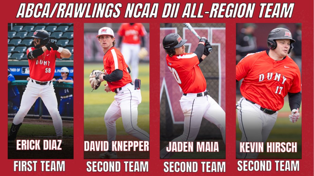 CONGRATULATIONS to DU baseball players Erick Diaz, David Knepper, Jaden Maia, and Kevin Hirsch on being named to the ABCA/Rawlings NCAA DII East All-Region Teams!
